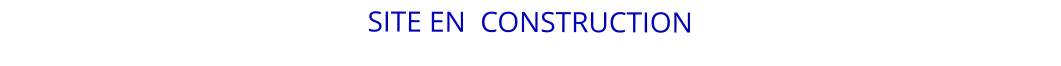SITE EN  CONSTRUCTION